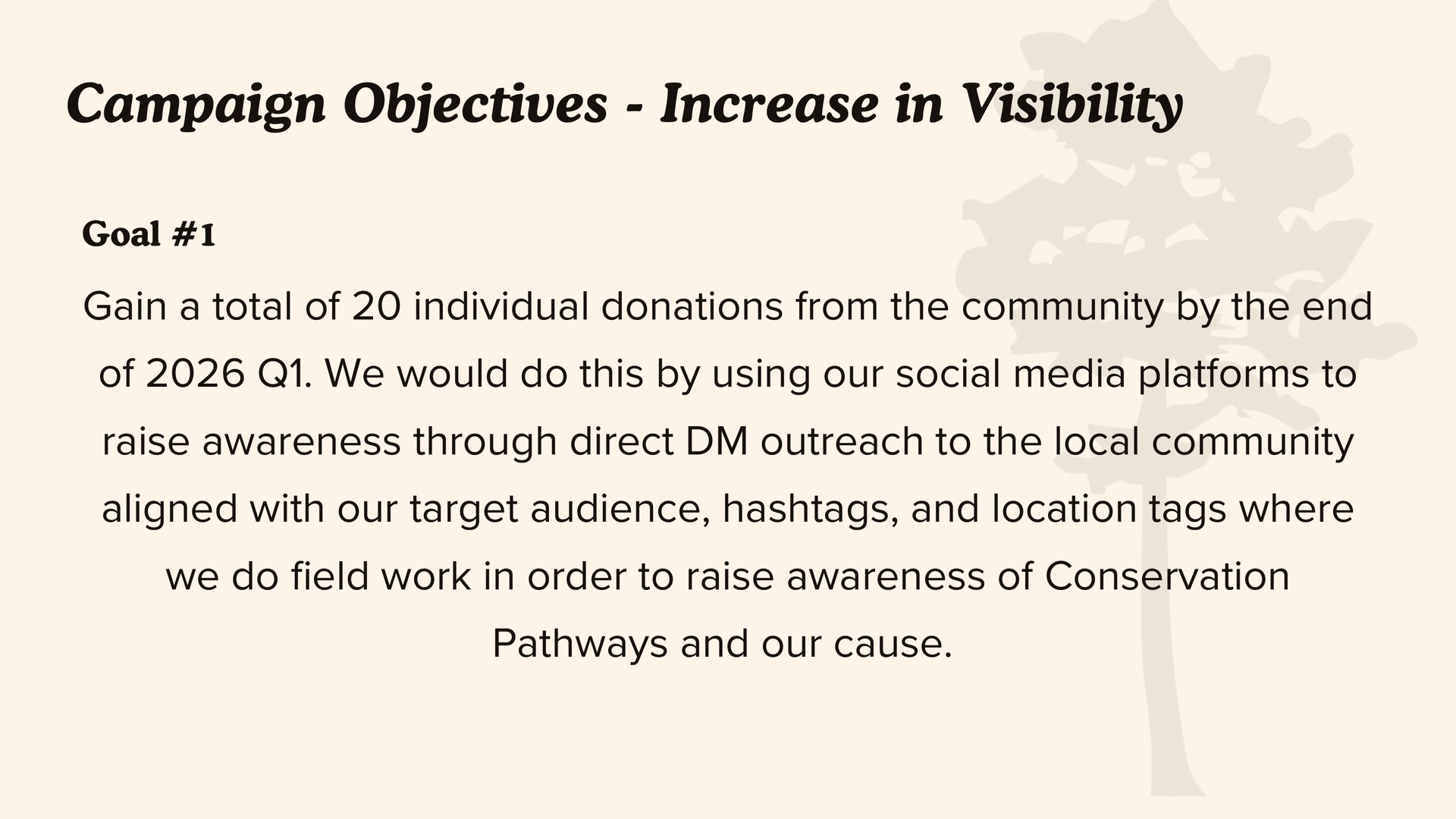 Conservation Pathways: Goal 1: Increase in Visibility